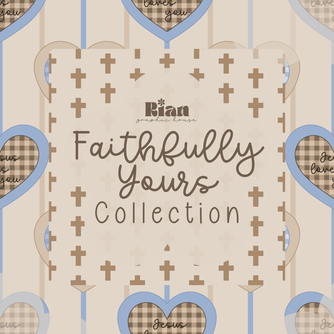 Faithfully Yours Collection